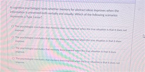 Solved A cognitive psychologist tests whether memory for | Chegg.com