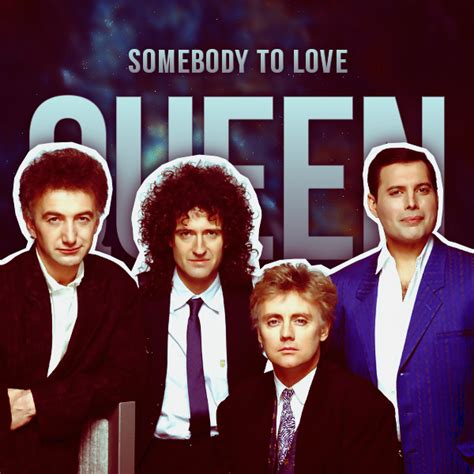 Somebody To Love - Queen by AgynesGraphics on DeviantArt