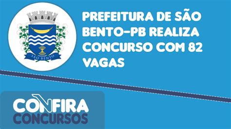 Prefeitura de São Bento PB realiza concurso 82 vagas