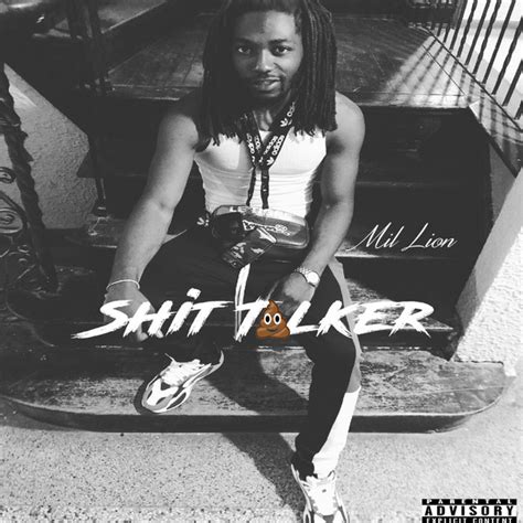 Shit Talker Album By Mil Lion Spotify