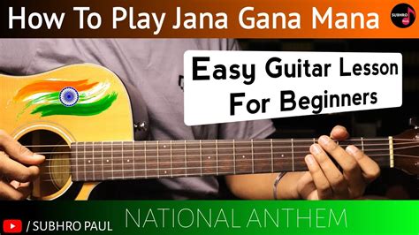 Jana Gana Mana Tabs Guitar Lesson For Beginners Indian National