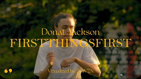 Donat Jackson Firstthingsfirst Feat Keys Official Visualizer Youtube