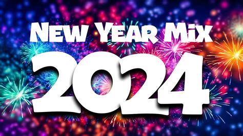 New Year Mix Festival Music Mix Best Mashup Remixes Of