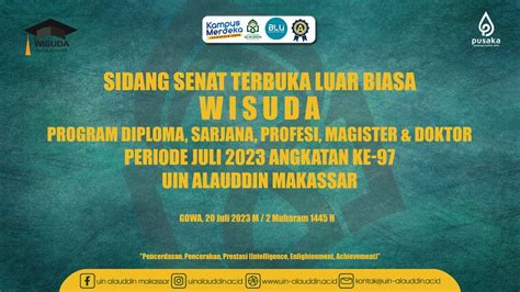 Sidang Senat Terbuka Luar Biasa Wisuda Sarjana Uin Alauddin Makassar