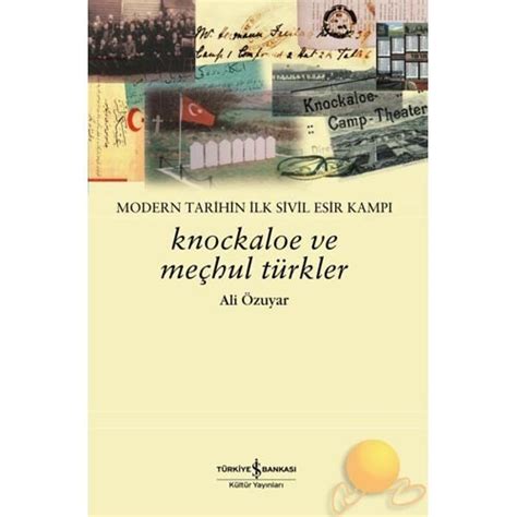 Knockaleo Ve Mechul T Rkler Modern Tarihin Lk T Rk Esir Kitab