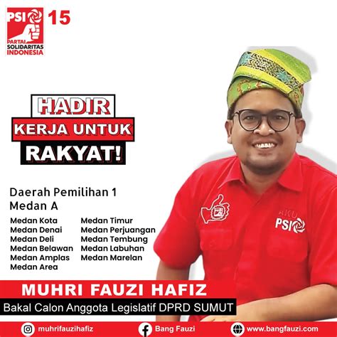 Maju Jadi Bacaleg Dari PSI Muhri Fauzi Hafiz Dapat Dukungan Berbagai