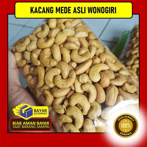 Jual Kacang Mete Fresh Paket Hemat Mede Mente Wonogiri Matang