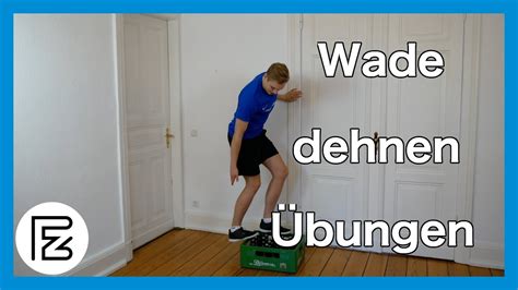 Wade Achillessehne dehnen besten Übungen YouTube