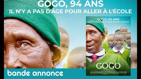 Gogo Un Film Comique Et Dramatique Par Le Réalisateur Pascal Plisson