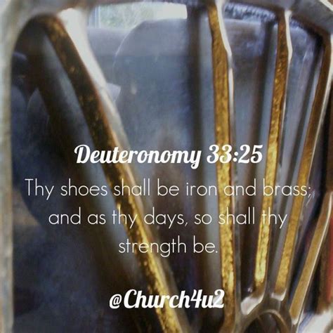 Deuteronomy Thy Shoes Shall Be Iron And Brass And As Thy Days