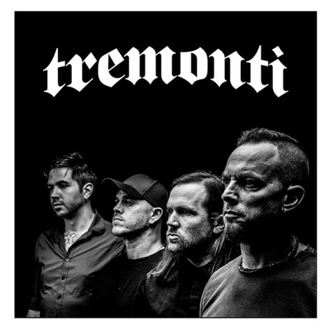 Tremonti | Official Website