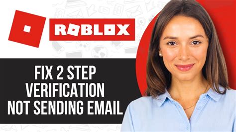 How To Fix Roblox Step Verification Not Sending Email Problem Solved