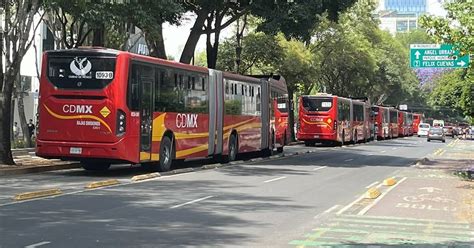 ¿qué Pasa En El Metrobús Línea 1 Y Línea 2 Tienen Estas Afectaciones Por Protesta En Insurgentes