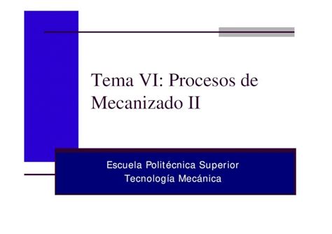 Pdf Tema Vi Procesos De Mecanizado Iitecnología Mecánica Tema