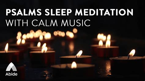 Abide Guided Psalms Meditation For Sleep With Calming Music YouTube