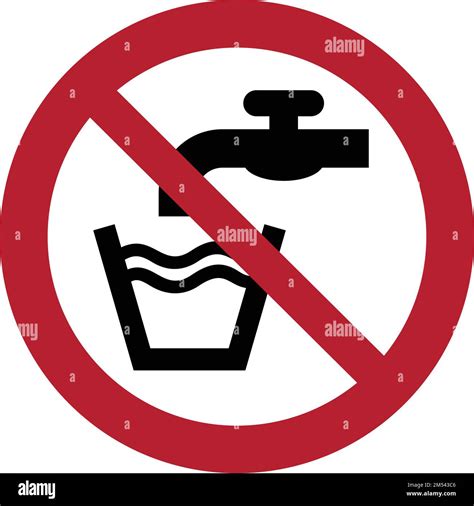 Not Drinkable Water Prohibition Sign Do Not Drink Water Sign Vector