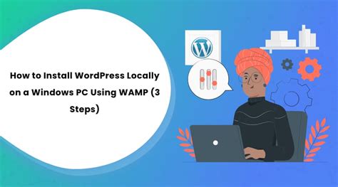 How To Install WordPress Locally On A Windows PC WAMP