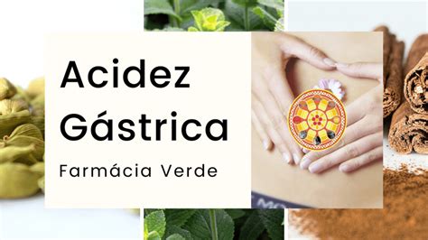 Acidez Gástrica Farmácia Verde Saúde Bem Estar e Beleza