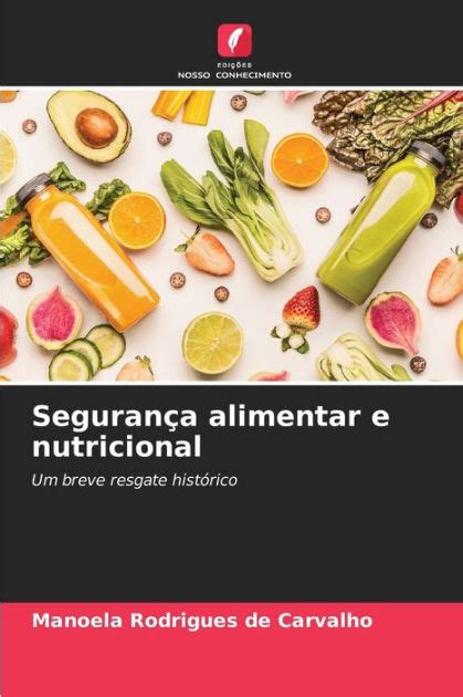 SeguranÃa alimentar e nutricional by Manoela Rodrigues de Carvalho