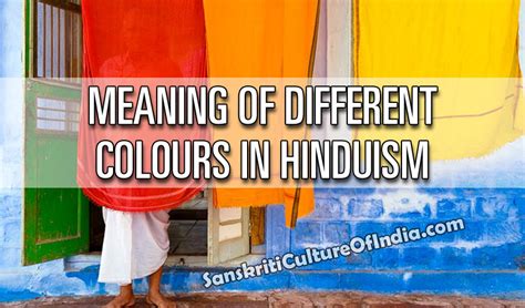 Meaning of Different Colours in Hinduism