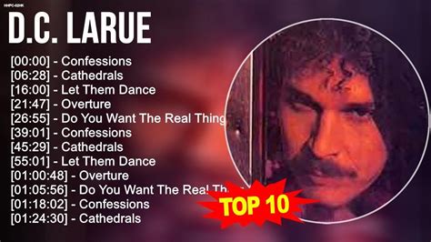 Dc Larue 2023 Mix Top 10 Best Songs Greatest Hits Full