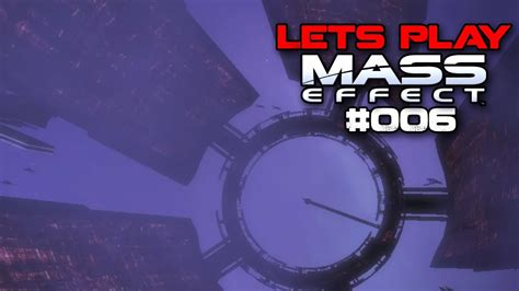 Lets Play Mass Effect HD 006 Willkommen Auf Der Citadel YouTube