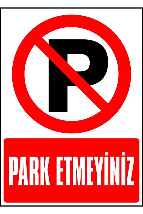 Zmir Serigrafi Garaj Kap S Park Etmeyiniz Galvaniz Uyar Levhas X