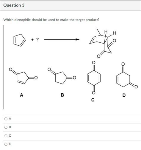 Solved Question 1 Predict The Product Of This Diels Alder Reaction O O Course Hero