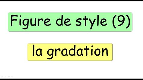 Les Figures De Style La Gradation Youtube