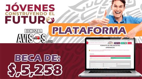 ≫ Plataforma De Jóvenes Construyendo El Futuro 2023 2024 🔴【 Diciembre 2024 】avisos Bienestar