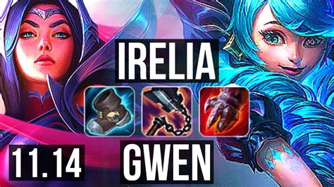 Irelia Vs Gwen Top Rank 5 Irelia 11 1 4 Quadra Legendary Na