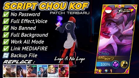 Script Skin Chou KOF No Password Full Effect Voice Patch Terbaru