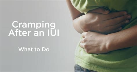 Cramping After Iui What To Expect