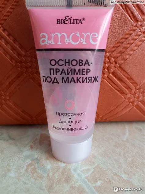 Основа под макияж Белита-Витэкс Amore - «Бюджетная основа-праймер под ...