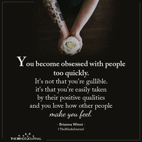 You Become Obsessed With People Too Quickly Study Motivation Quotes