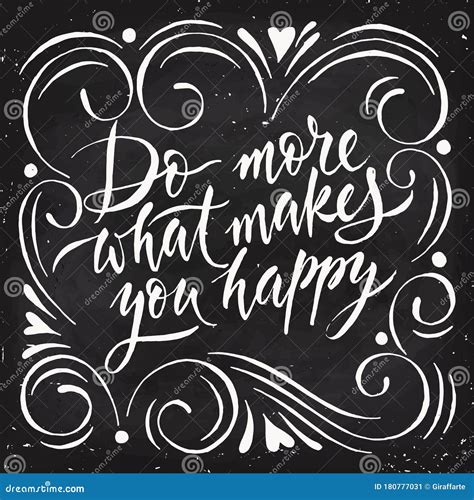 Vector Do More What Makes You Happy Motivational Poster Blackboard ...