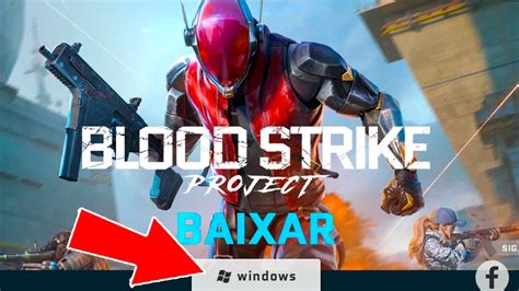 COMO INSTALAR NO PC PROJECT BLOOD STRIKE OFICIAL Bloodstrikecc