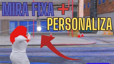 Como Colocar Mira Fixa E Personalizar No Fivem Youtube