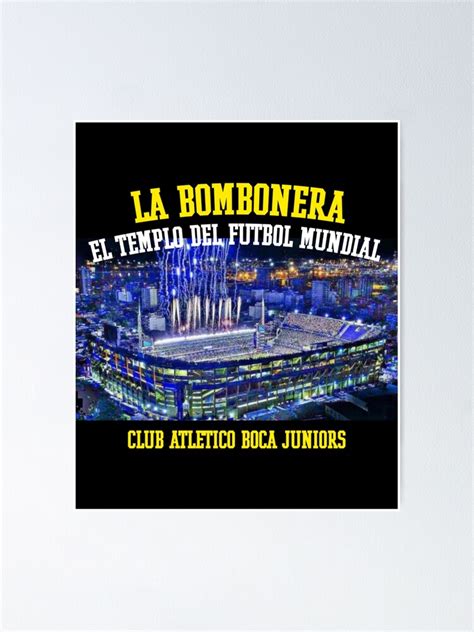 La Bombonera The Temple Of World Soccer Boca Juniors Poster For