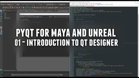 Pyqt For Maya And Unreal Introduction To Qt Designer Youtube