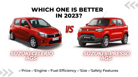 Suzuki S Presso Ags Vs Suzuki Celerio Ags Price Engine Fuel