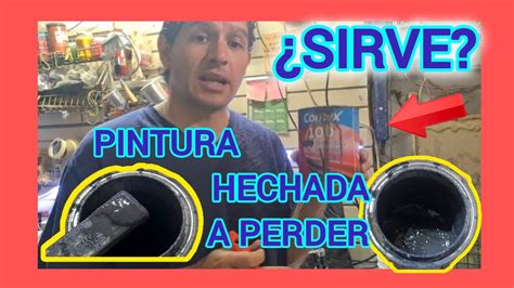 PINTURA ECHADA A PERDER TODAVIA SIRVE YouTube