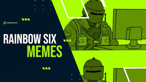 How to Find the Best Rainbow Six Memes R6S Meme Guide