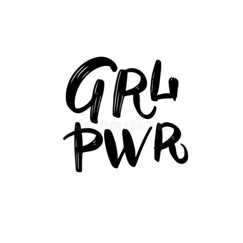 Girl Power Motivational Phrase Feminist Hand Lettering Quote Stock