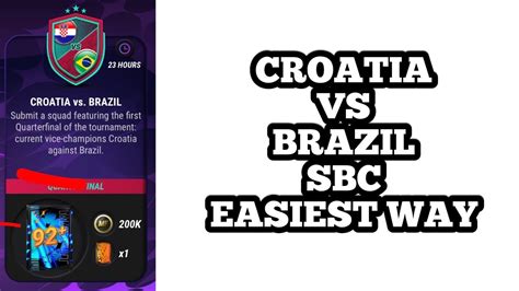 Crotia Vs Brazil Sbc Easiest Way Madfut Youtube