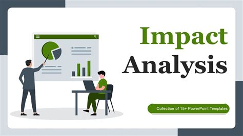 Impact Analysis Ppt PowerPoint Presentation Complete Deck With Slides - PowerPoint Templates