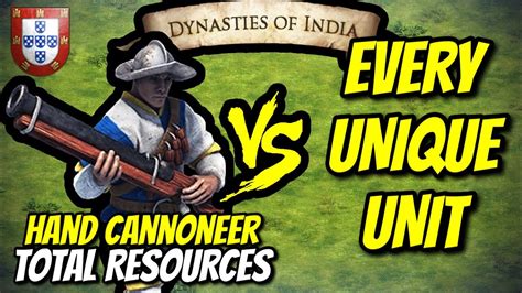 HAND CANNONEER Portuguese Vs EVERY UNIQUE UNIT Total Resources