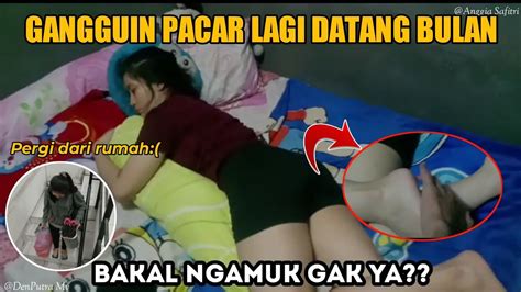 Prank Gangguin Pacar Pas Lagi Datang Bulan Ngamuk Gak Yaa Youtube