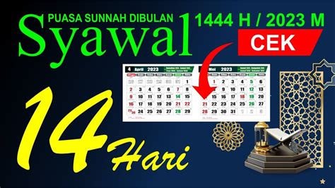 Puasa Syawal Berapa Hari Jadwal Puasa Ayyamul Bidh Bulan Mei 2023