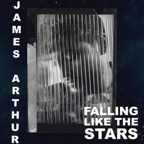 FALLING LIKE THE STARS Il Nuovo Emozionante Singolo Di JAMES ARTHUR